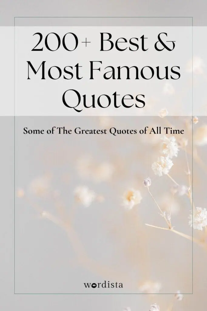 soft beige background with dried flowers and text overlay reading 200+ best and most famous quotes