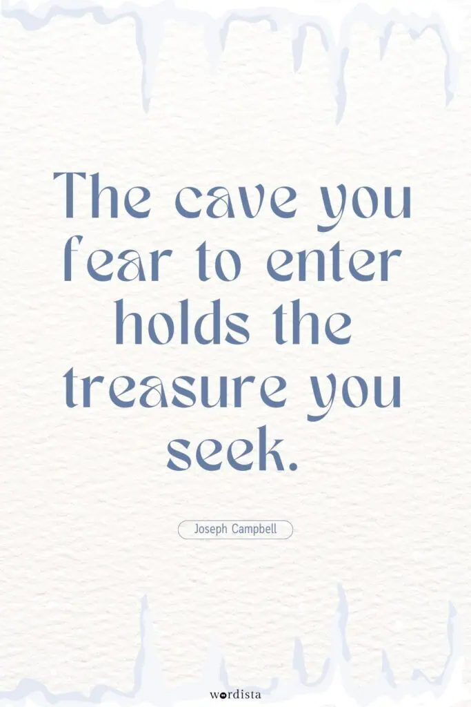 white textured background with a joseph campbell quote "the cave you fear to enter holds the treasure you seek"