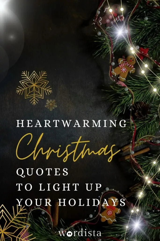 elegant christmas pin featuring pine branches, gingerbread cookies, twinkling lights, and the title 'heartwarming christmas quotes to light up your holidays' by wordista