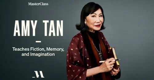 amy tan teaches fiction, memory, and imagination masterclass