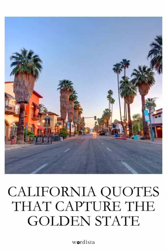 wordista pinterest graphic featuring the palm tree lined street in california at dusk with warm city lights with text quotes about california that capture the golden state